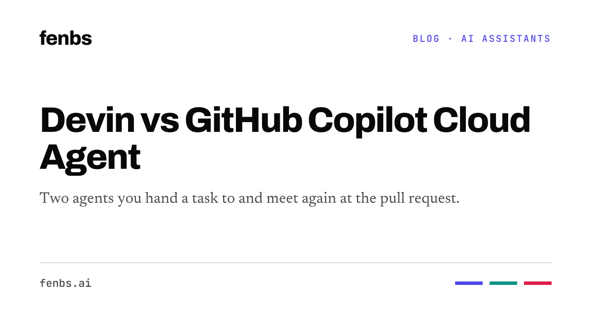 Devin AI vs GitHub Copilot cloud agent: delegated agents